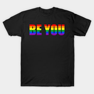 Be You Lgbt Flag Gay Pride Month Transgender T-Shirt